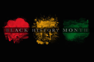 BLACK HISTORY IS CREATED EVERDAY